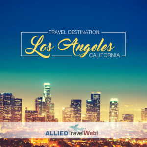 Travel Destination Los Angeles, CA