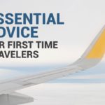 Essential advice for first time healthcare travelers