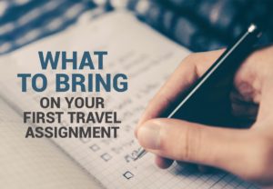 What to bring on your first travel assignment