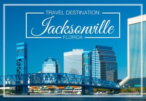 Travel Destination Jacksonville, FL
