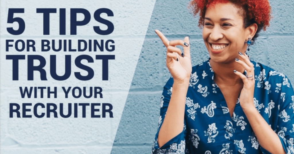 5 Tips for building trust with your travel recruiter