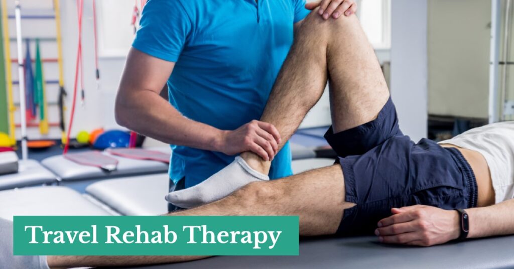 Travel Rehab Therapy Jobs