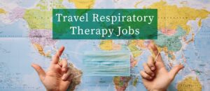 Travel Respiratory Jobs